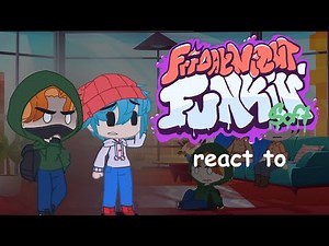 FNF soft react to ??|FNF soft reacciona a ??|gya gacha|SHORT||original