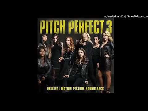 PITCH PERFECT 3 SOUNDTRACKS