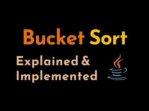 Bucket Sort Explained and Implemented with Examples in Java | Sorting Algorithms | Geekific