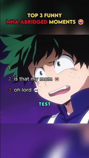 Top 3 FUNNIEST MHA Abridged Moments 😂🔥