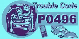P0496 CODE: What does it mean and How to Fix it