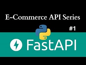 E-commerce API with Fastapi | Project Overview and Introduction