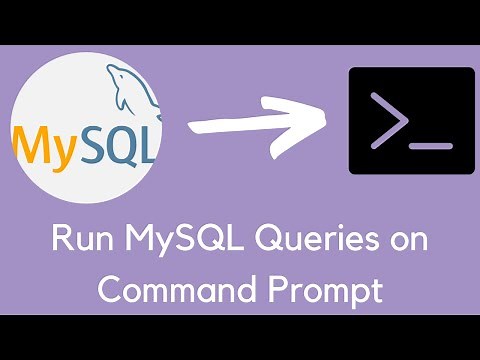 How to Run MySQL Queries on Command Prompt