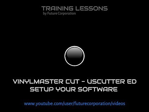 How to setup the USCutter Ed of VinylMaster Cut