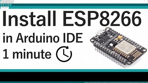 Installing ESP8266 in Arduino IDE (Windows, Mac OS X, Linux) | Random Nerd Tutorials