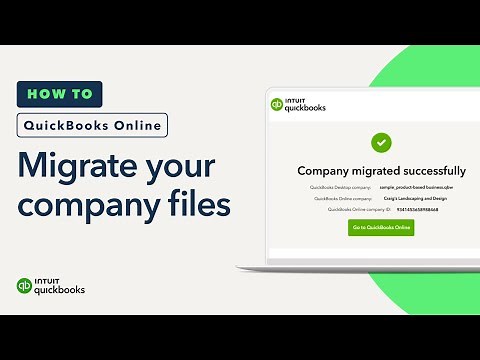 How to migrate your QuickBooks Desktop company file to QuickBooks Online