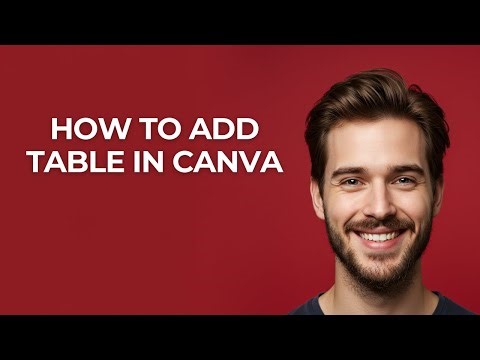 How To Add Table In Canva - GUIDE!