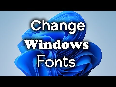 How to Change Windows Fonts