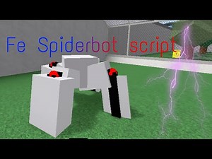 Fe Spiderbot V2 script | Works on Mobile & PC