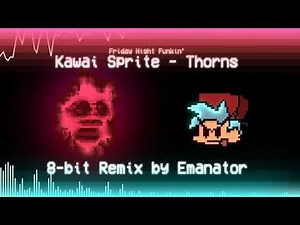 Kawai Sprite - Thorns (Emanator Chiptune Remix) [Friday Night Funkin']