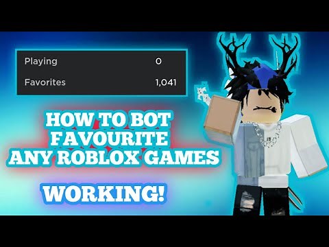 How To Bot Favourite Any Roblox Games (Anything) In *Few* Minutes! (Working)
