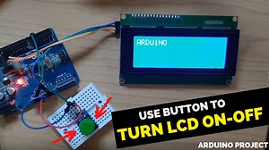 Turn LCD on and Off With Push Button Using Arduino - Visuino - Visual Development for Arduino