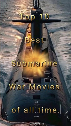 Top 10 Best 👌 Submarine War Movies 🎬 of all time #top10 #shorts #movie