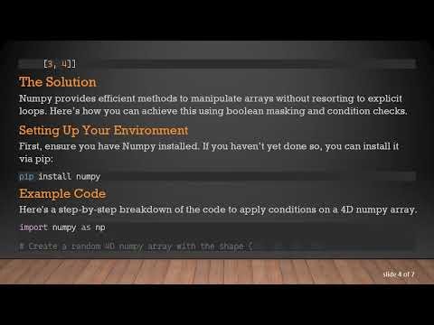 Efficiently Zeroing Out Cells in a 4D Numpy Matrix Based on Conditions