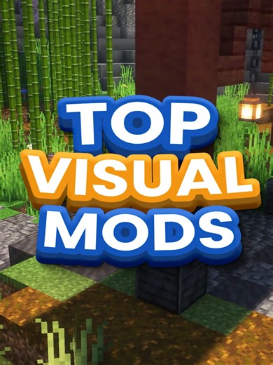 Top Visual Mods to Enhance Your Minecraft Experience