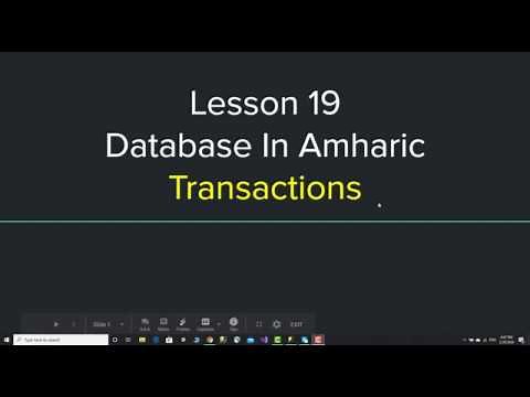 Database Tutorial in Amharic Lesson 19 - Transaction