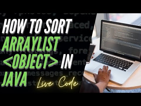 How to SORT an ArrayList in Java | Java Comparator & Stream & Collections | Sorting Dynamic Array