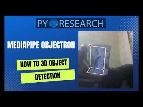 Latest 3D OBJECT DETECTION with 30+ FPS on CPU - MediaPipe and OpenCV Python