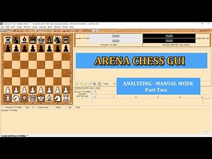 ARENA CHESS GUI - ANALYZING - MANUAL MODE