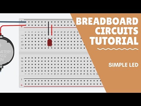 Breadboard Circuit Tutorial - Simple LED