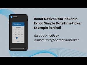 React Native Date Picker in Expo in Hindi | @react-native-community/datetimepicker