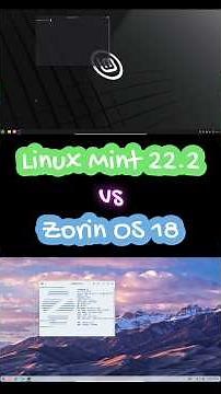 Linux Mint 22.2 vs Zorin OS 18 — Which Is the Better Linux distro?
