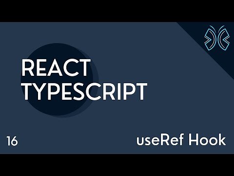 React TypeScript Tutorial - 16 - useRef Hook