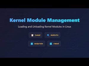 Linux Kernel Module Management: Load & Unload Modules Like a Pro!