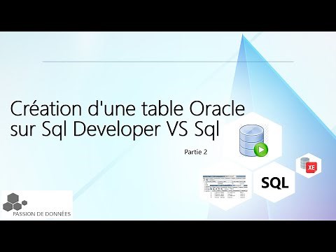 Création d'une table Oracle sur Sql Developer VS Sql (partie 2)