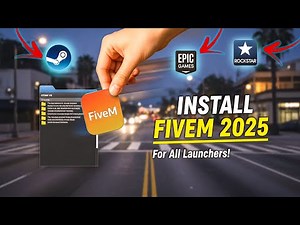 Install FiveM on Steam / Epic / Rockstar – Easy Step-by-Step Guide (2025)
