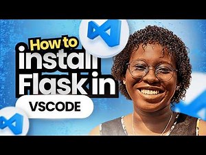 How to Install Flask in VS Code | Flask for Beginners Tutorial #1