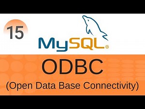 SQL Tutorial 15: ODBC | Open Database Connectivity with MySQL