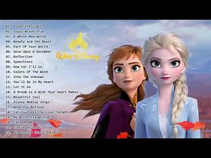 Disney Music | The Ultimate Disney Classic Songs Playlist Of All Time - Disney Soundtracks Playlist