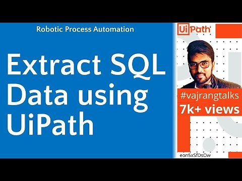 How to extract sql data using Uipath| #SqlServer|#uipathdatabaseactivities |#vajrangtalks|#uipath