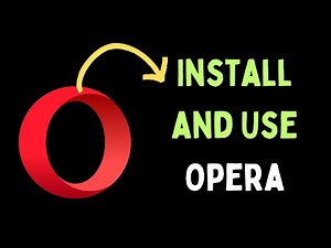 How to Install and Use Opera on Windows 11