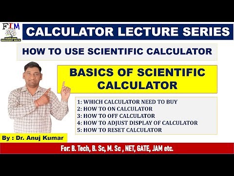 BASICS OF SCIENTIFIC CALCULATOR | HOW TO USE SCIENTIFIC CALCULATOR | CALCULATOR LECTURES SERIES