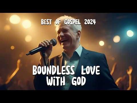 Boundless Love - Gospel Worship Song with Lyrics