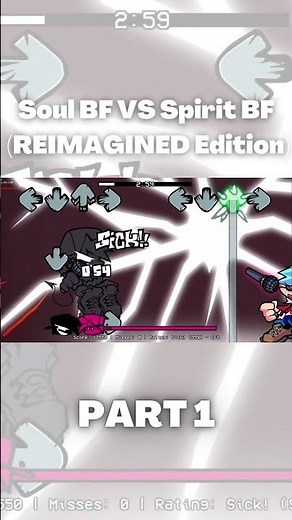 Soul BF VS Spirit BF Part 1 (REIMAGINED Edition) (friday night funkin) #shorts