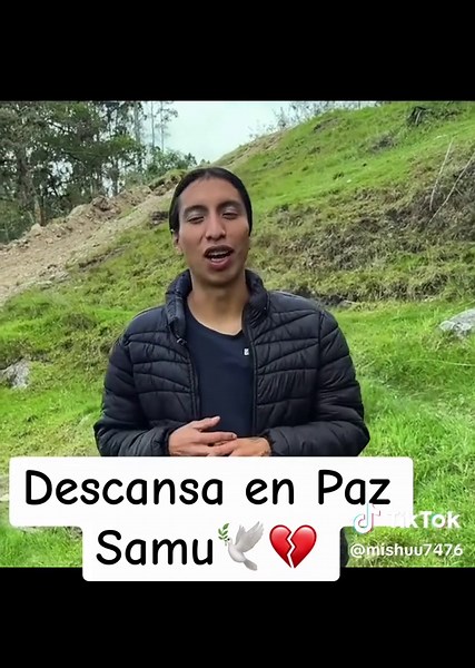 El ya presentia su muerte 💔💔🕊️🕊️….. Samuel Tene #samu #descansaenpaz #ahorapit #samu