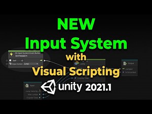 Unity 2021 Visual Scripting(Bolt) Using the New Input System Tutorial