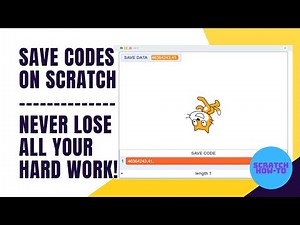 How To Make Save Codes on Scratch