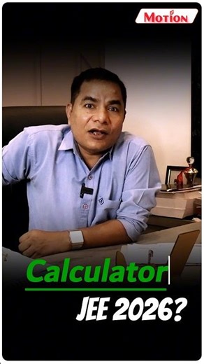 Calculator allowed in JEE Main 2026😱!! | JEE 2026 Biggest Update | Motion JEE #shorts #jee