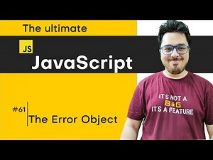 The Error Object & Custom Errors | JavaScript Tutorial in Hindi #61