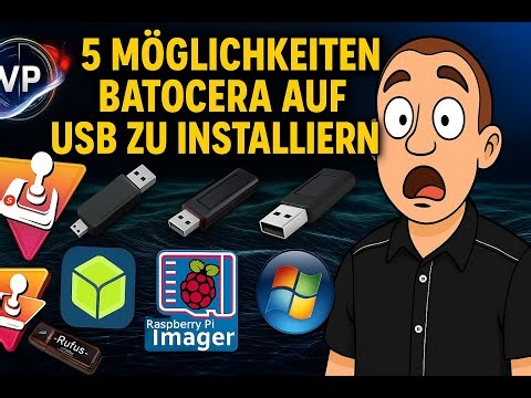 01. Fünf Wege um einen Batocera Boot Stick zu erstellen