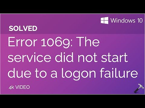 Solved Error 1069: The service did not start due to a logon failure