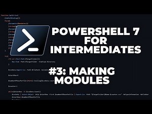 PowerShell 7 Tutorials for Intermediates #3 : Making your own module