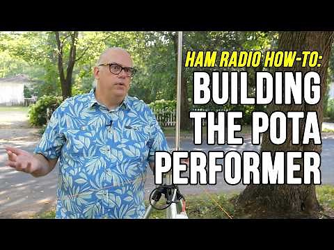 The BEST Ham Radio Antenna: The KJ6ER (POTA) PERformer HF Vertical