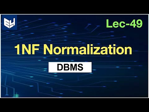 1nf normalization example | Decomposition | DBMS | Lec-49 | Bhanu Priya