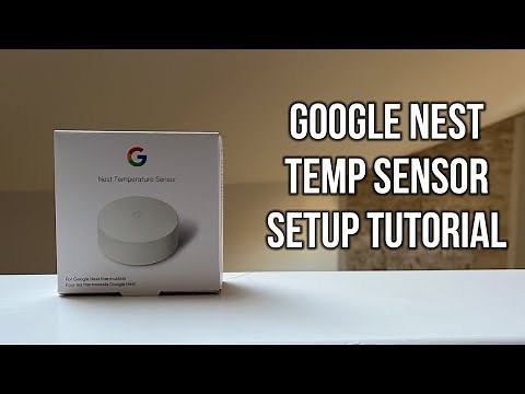 Google Nest Temperature Sensor Setup Tutorial