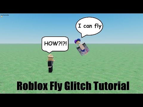 Roblox Fly Glitch Tutorial